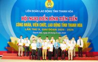 Hội nghị điển hình tiên tiến công nhân, viên chức, lao động tỉnh Thanh Hóa, lần thứ X, giai đoạn 2020 - 2025
