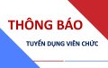 Thông báo về việc tuyển dụng viên chức năm 2024
